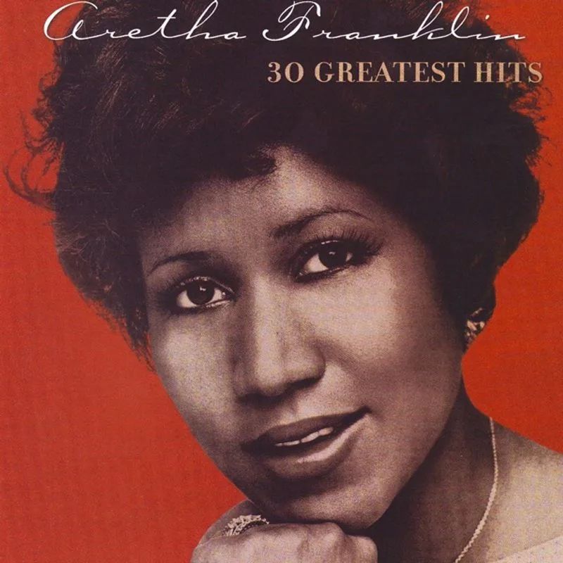 Aretha Franklin — 30 Greatest Hits