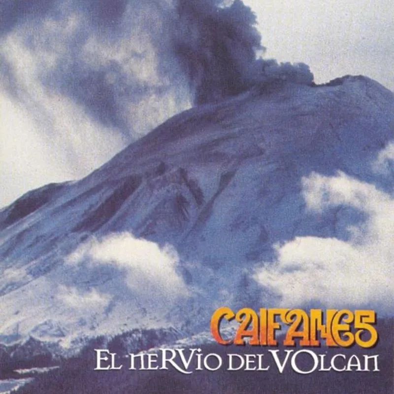 Caifanes — El Nervio del Volcán