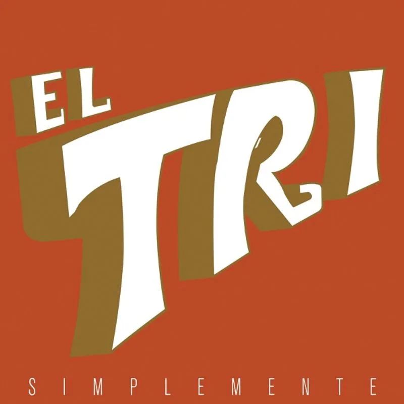 El Tri — Simplemente
