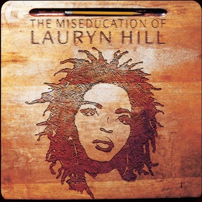 Lauryn Hill — The Miseducation of Lauryn Hill
