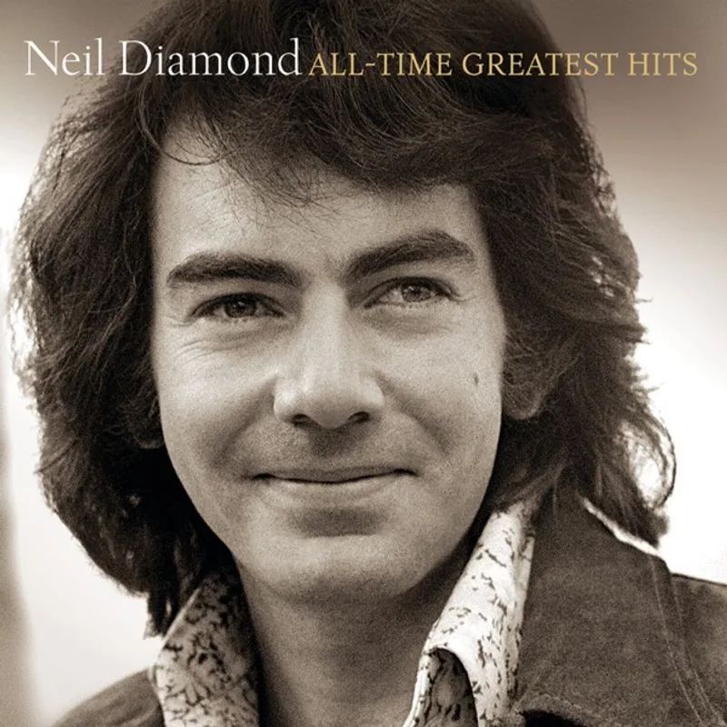 Neil Diamond — All-Time Greatest Hits