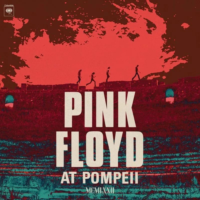 Pink Floyd — Pink Floyd at Pompeii - MCMLXXII (2025 Mix)