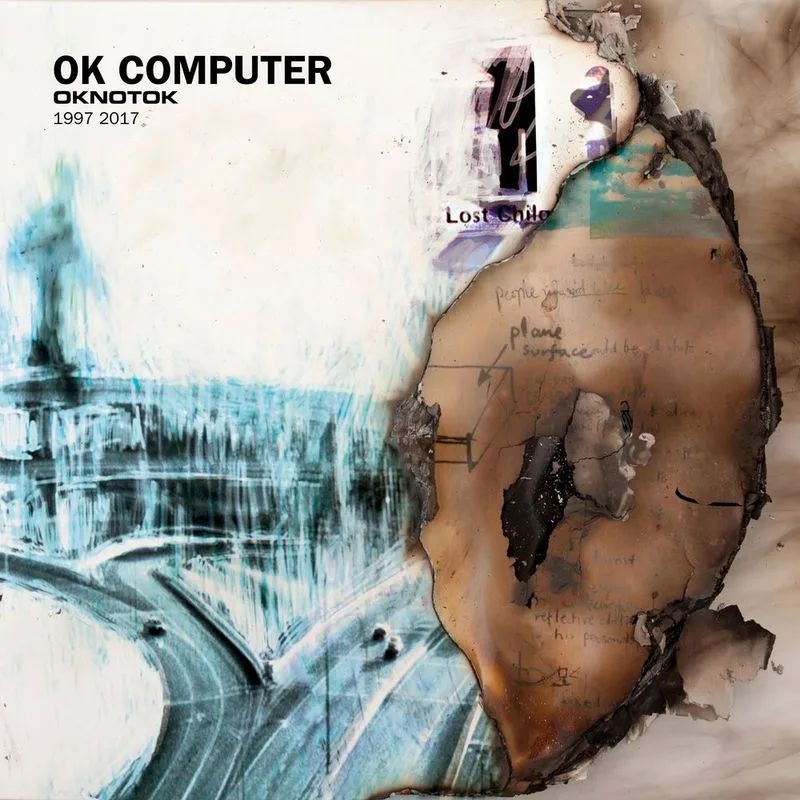 Radiohead — OK Computer OKNOTOK 1997 2017