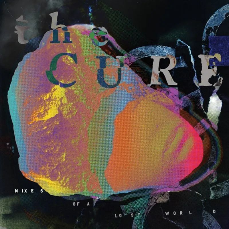 The Cure — Mixes Of A Lost World